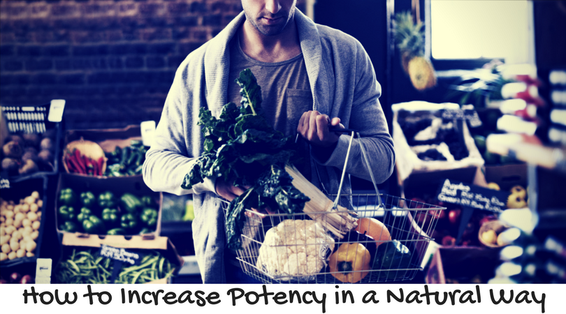 How to Increase Potency in a Natural Way